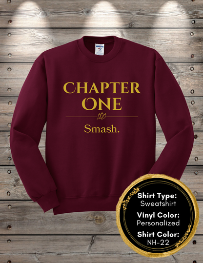 Chapter 1 Smash (Long Sleeve T, Sweatshirt, Hoodie)