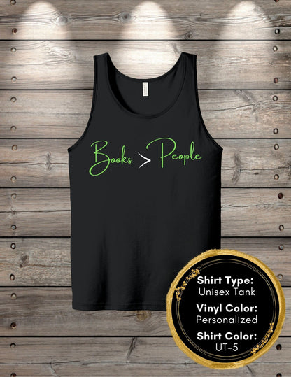 Books Are Better Than People (Women's Tank Top, Unisex Tank Top)
