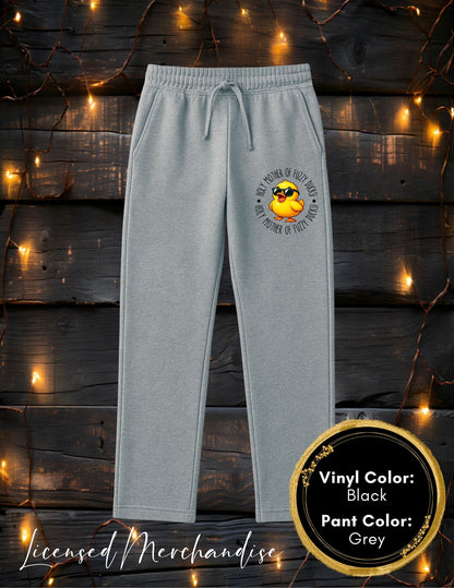 Holy Mother of Fuzzy Ducks Sweatpants