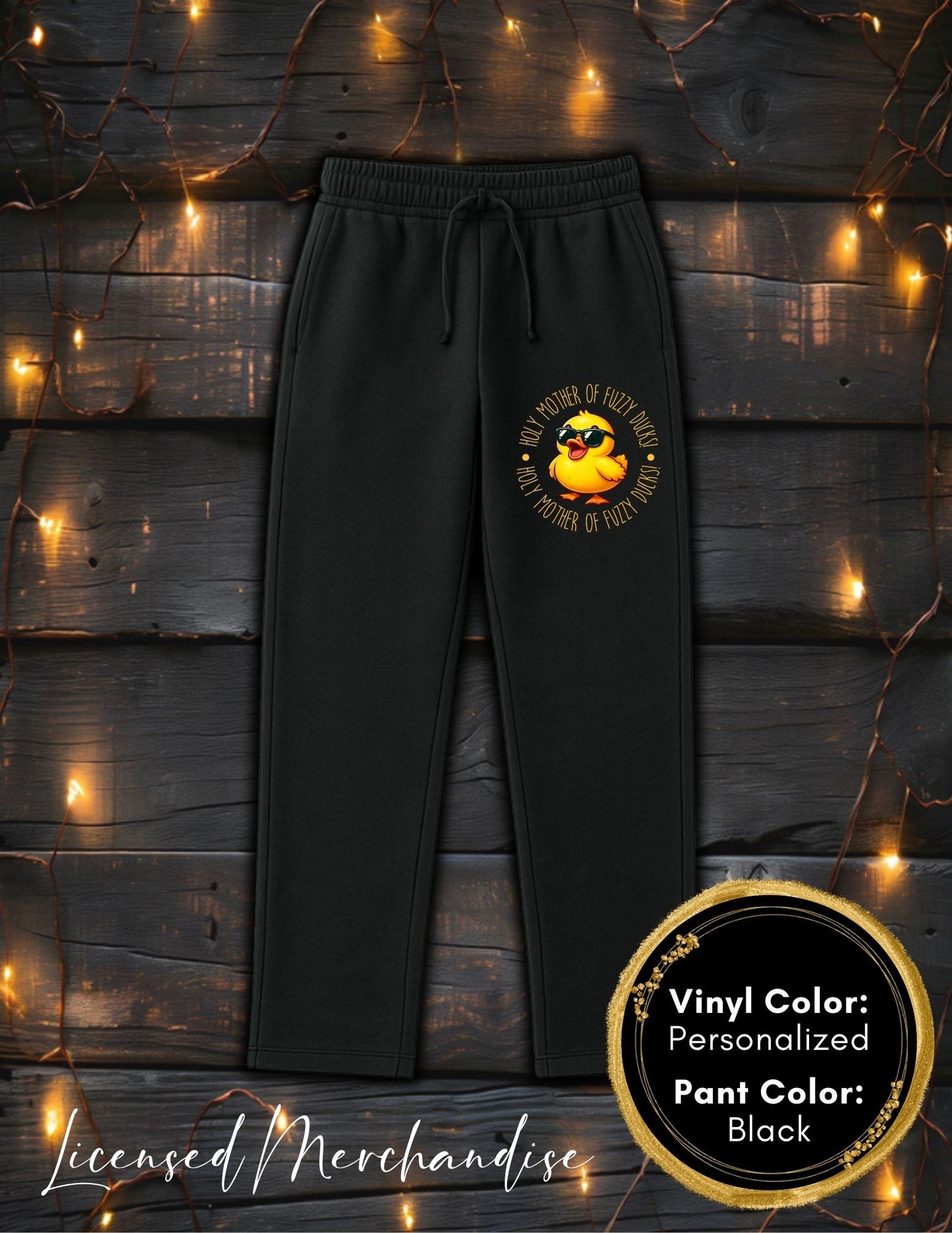 Holy Mother of Fuzzy Ducks Sweatpants