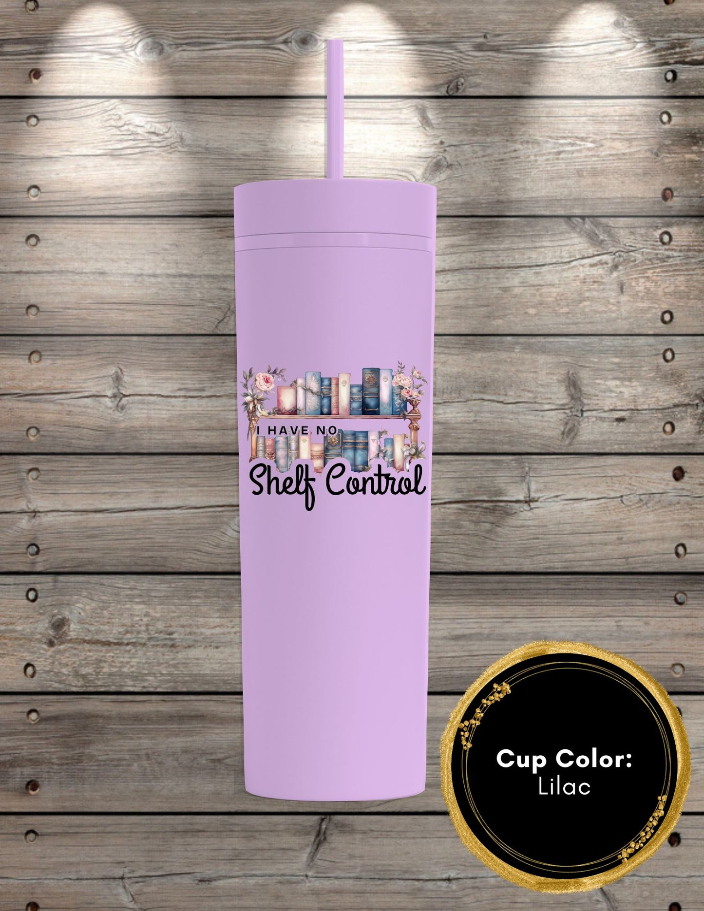 No Shelf Control Skinny Tumbler
