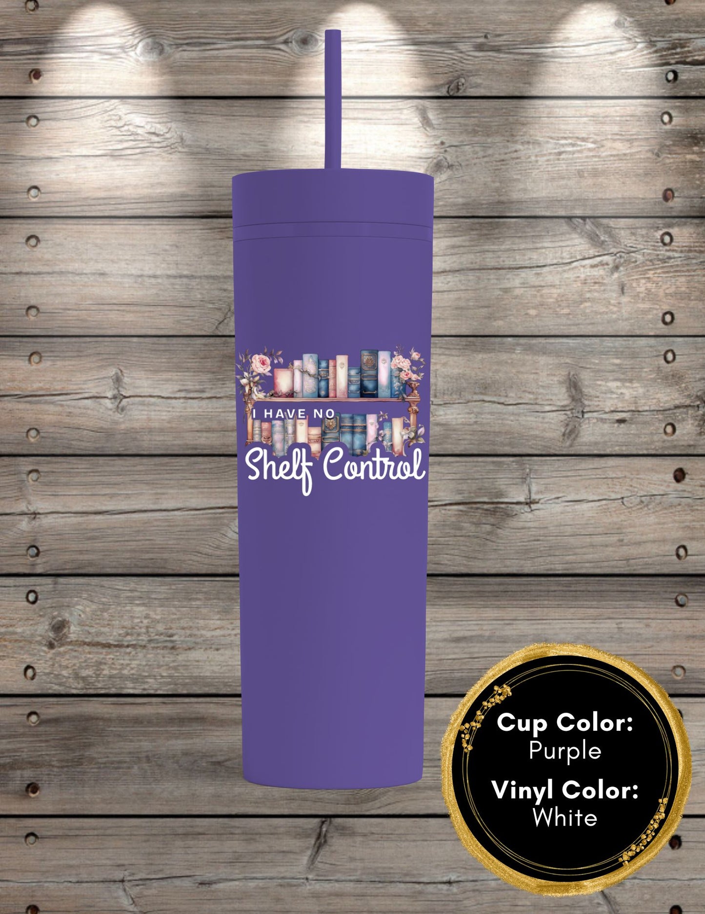 No Shelf Control Skinny Tumbler