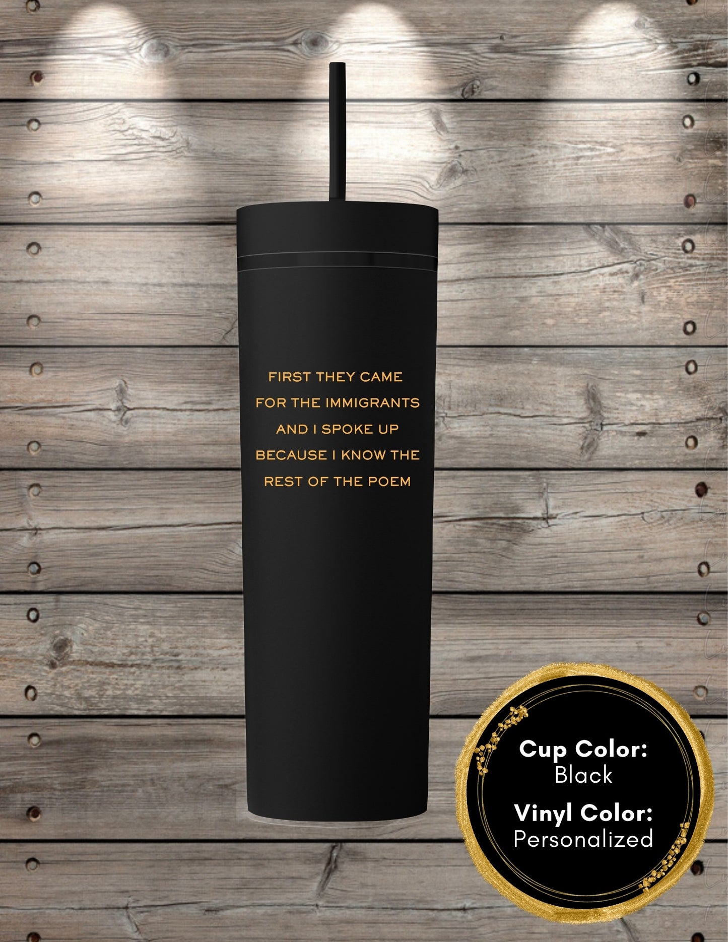 First They Came Poem Skinny Tumbler