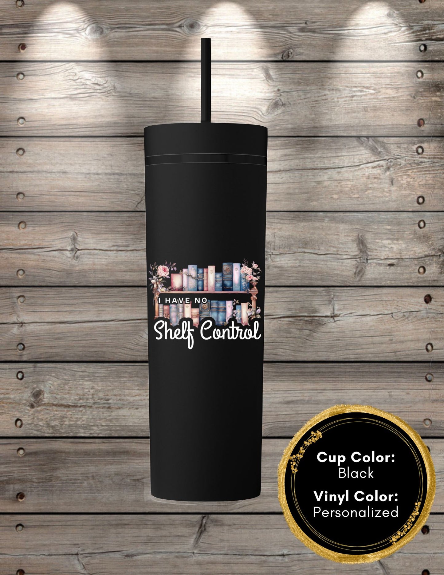 No Shelf Control Skinny Tumbler