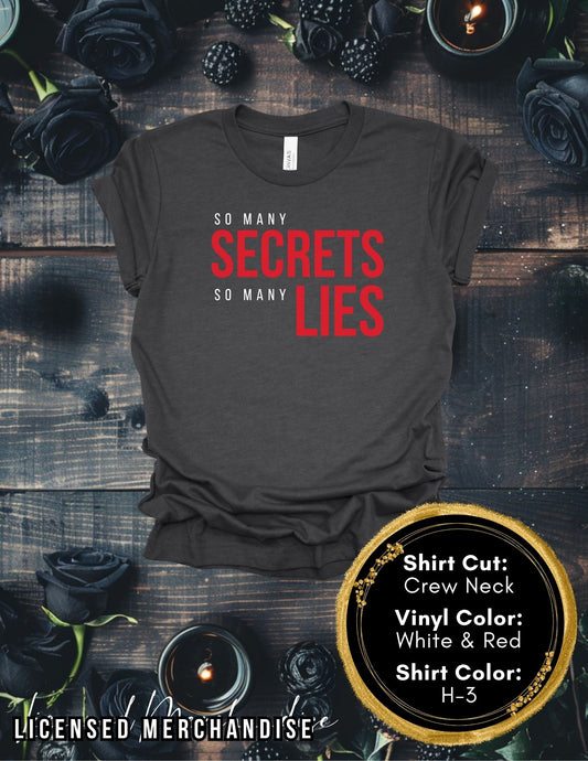 Secrets and Lies (Crew Neck T-Shirt, V-Neck T-Shirt)