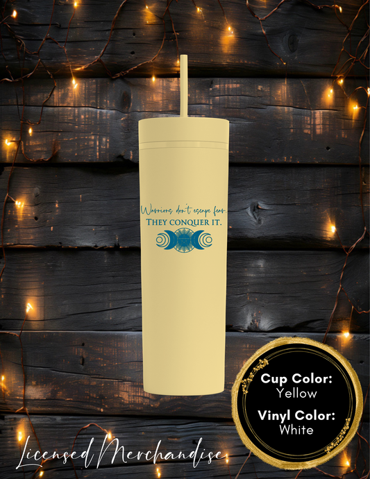 Warriors Don't Escape Fear They Conquer It Skinny Tumbler