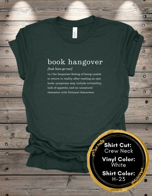 Book Hangover (Crew Neck T-Shirt, V-Neck T-Shirt)