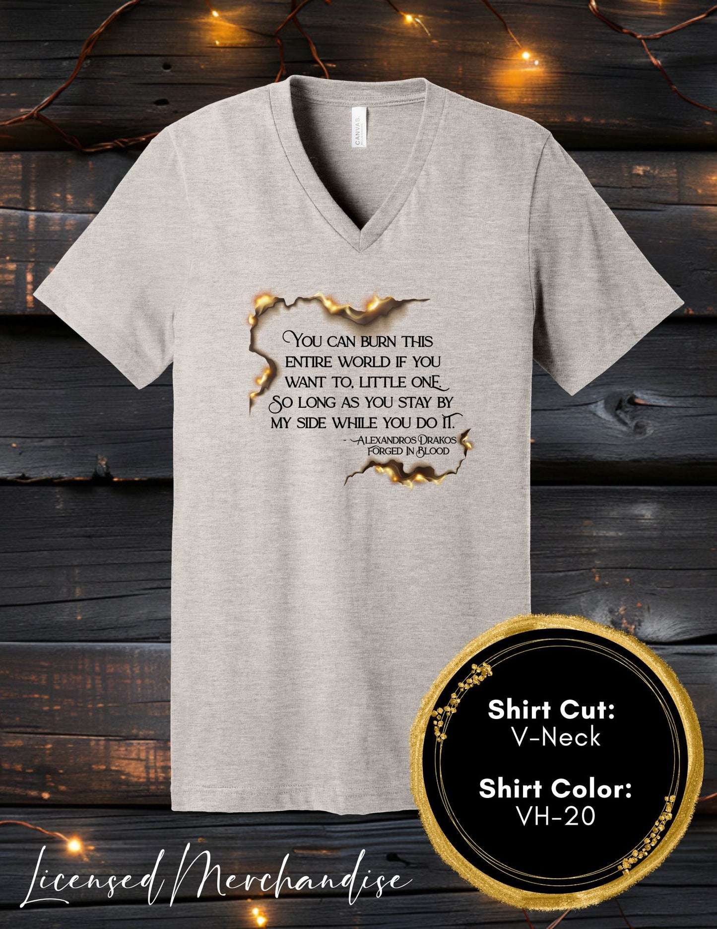 Burn the World Little One (Crew Neck T-Shirt, V-Neck T-Shirt)