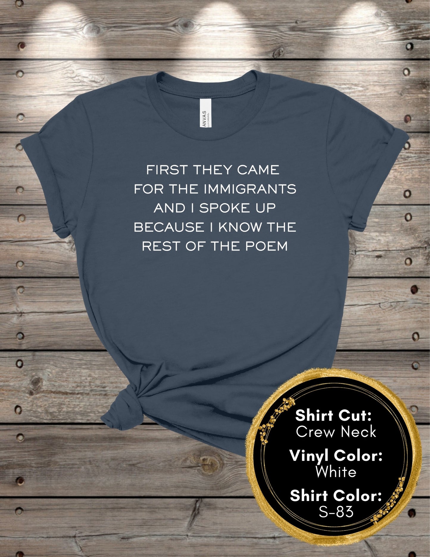 First They Came Poem (Crew Neck T-Shirt, V-Neck T-Shirt)