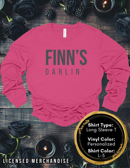 Finn's Darlin' (Long Sleeve T, Sweatshirt, Hoodie)