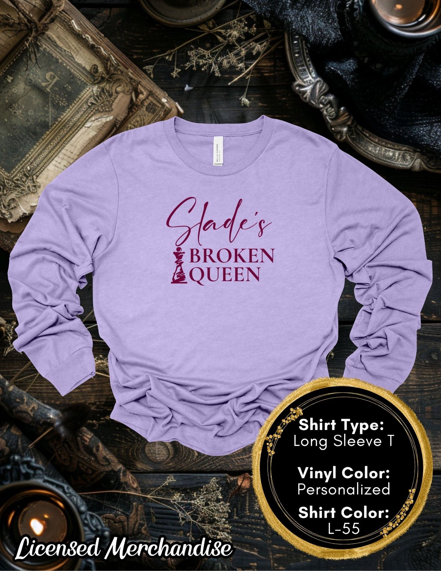 Slade's Broken Queen (Long Sleeve T, Sweatshirt, Hoodie)