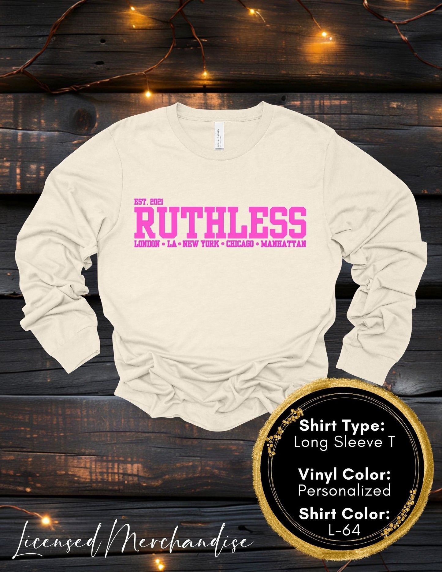 Ruthless University (Long Sleeve T, Sweatshirt, Hoodie)