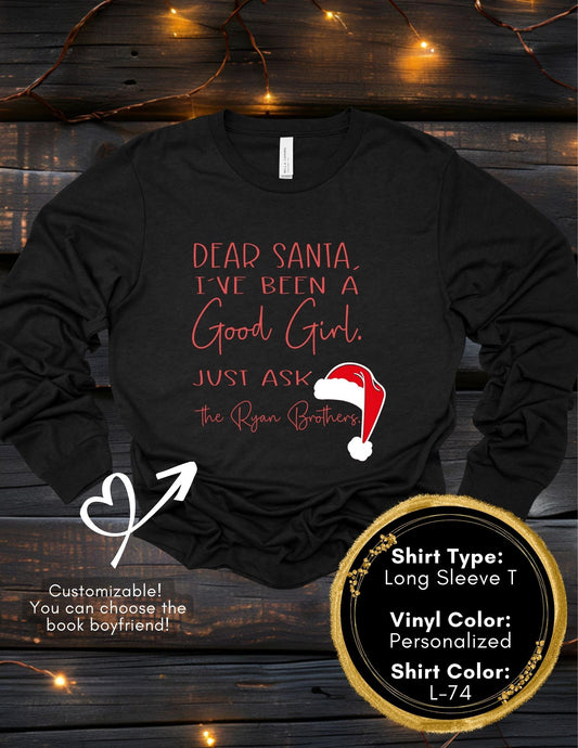 Good Girl Christmas Shirt (Long Sleeve T, Sweatshirt, Hoodie)