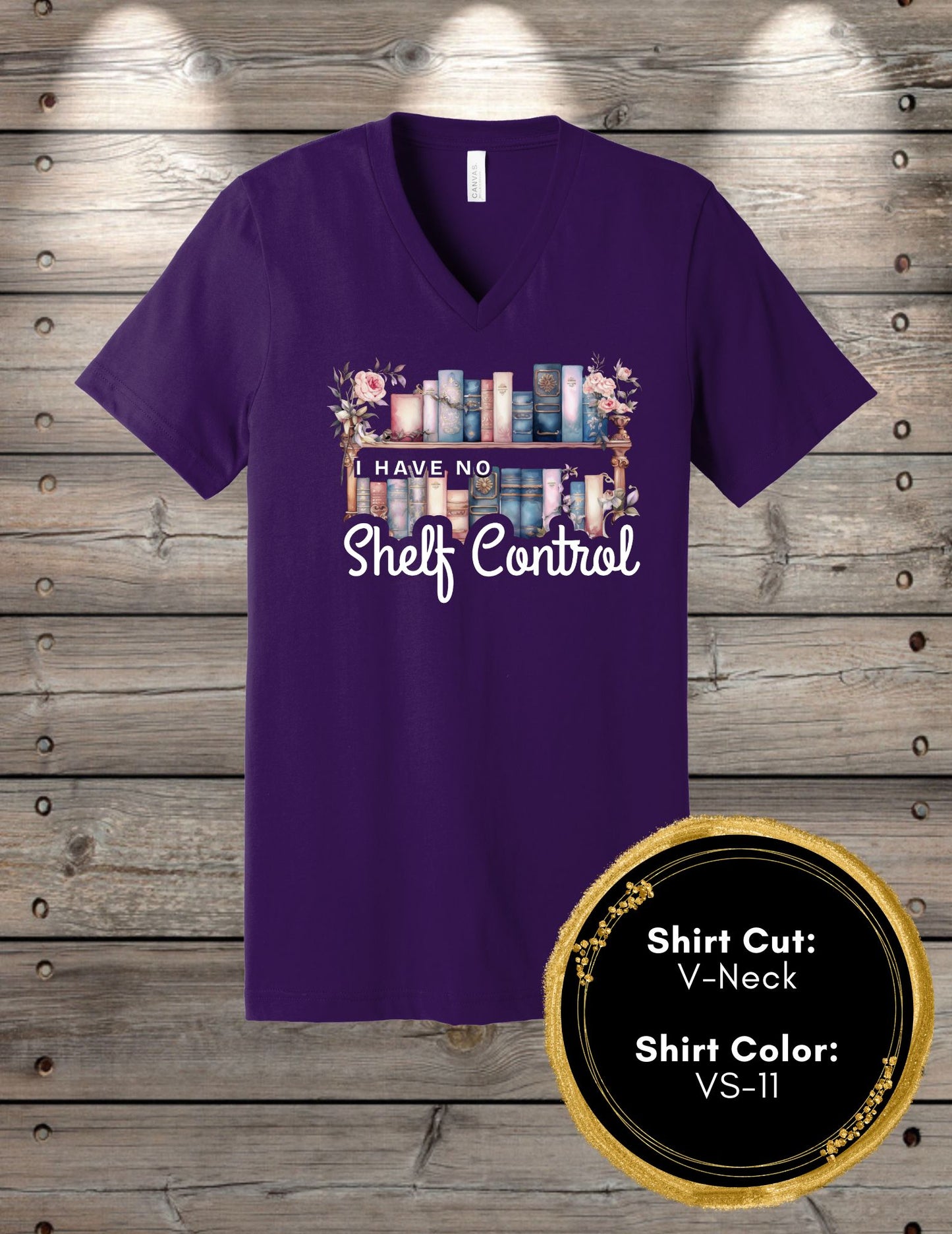 I Have No Shelf Control (Crew Neck T-Shirt, V-Neck T-Shirt)