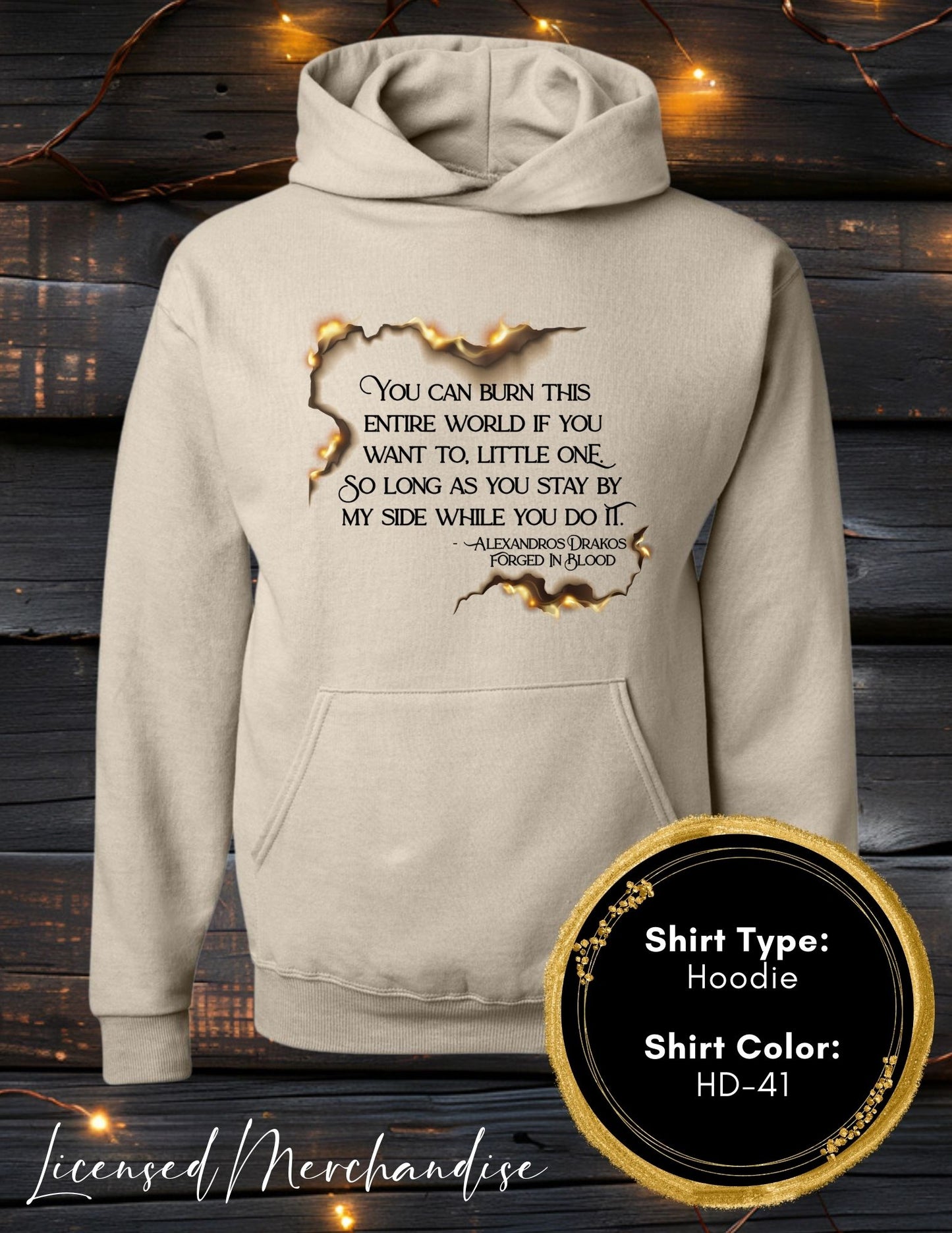 Burn the World Little One (Long Sleeve T, Sweatshirt, Hoodie)