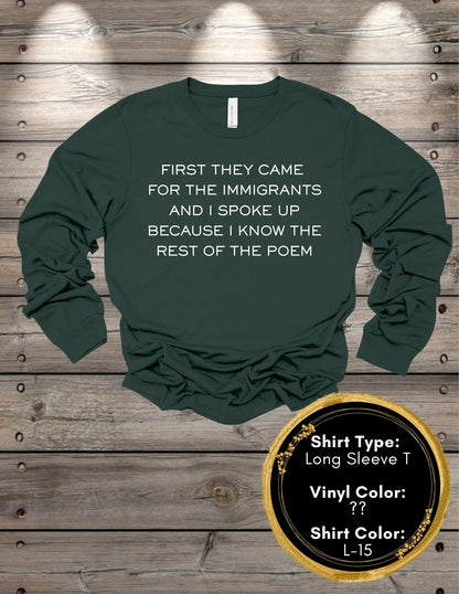 First They Came Poem (Long Sleeve T, Sweatshirt, Hoodie)