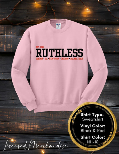 Ruthless University (Long Sleeve T, Sweatshirt, Hoodie)