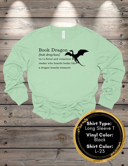 Book Dragon Definition (Long Sleeve T, Sweatshirt, Hoodie)