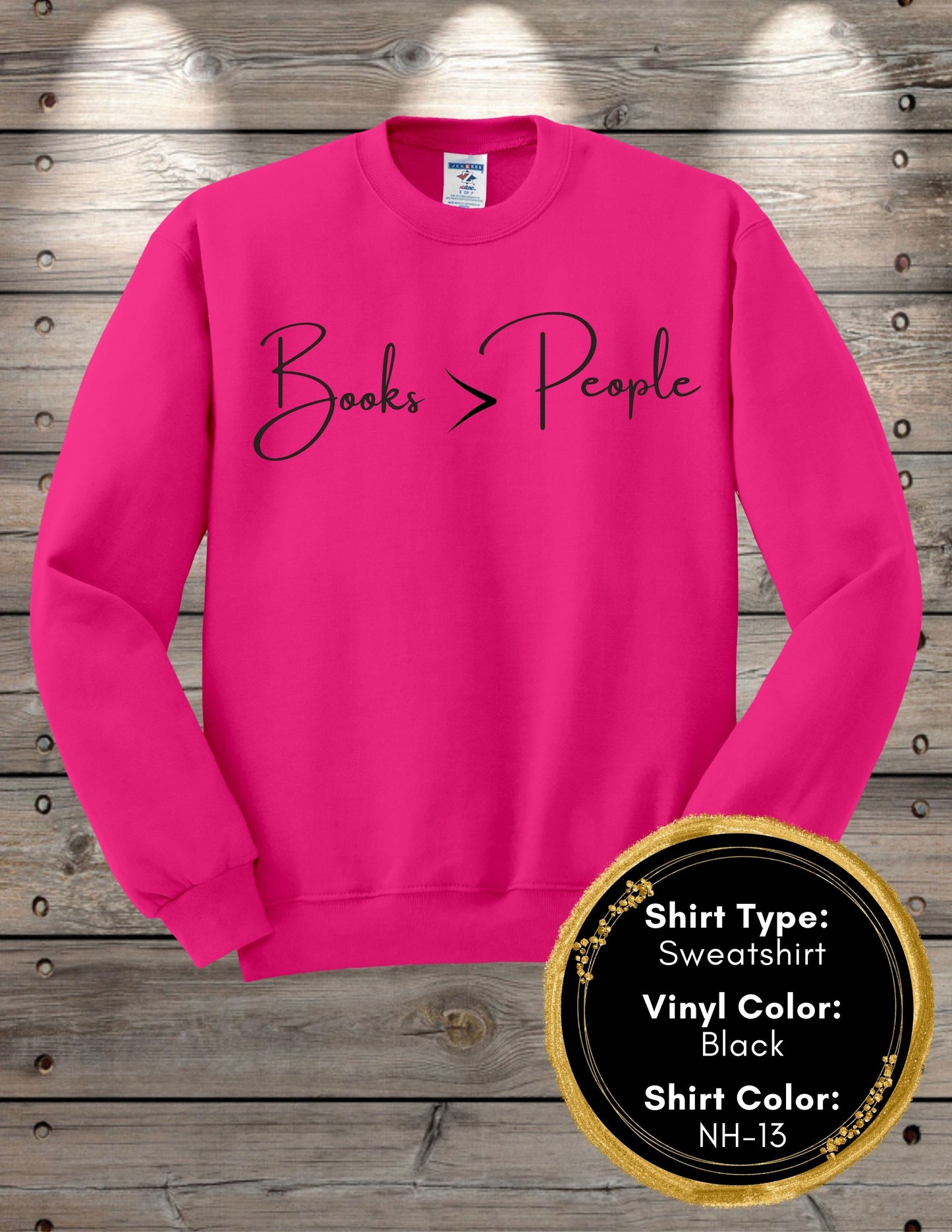 Books Are Better Than People (Long Sleeve T, Sweatshirt, Hoodie)