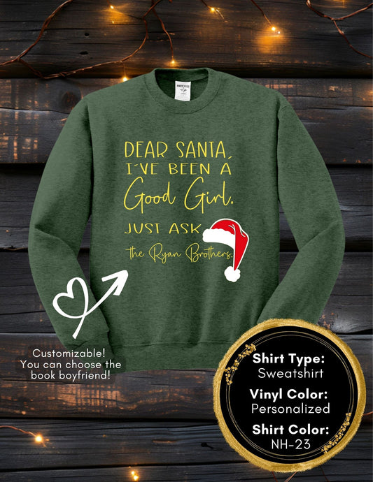 Good Girl Christmas Shirt (Long Sleeve T, Sweatshirt, Hoodie)