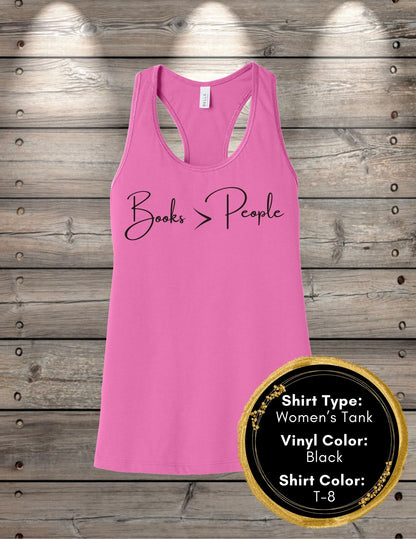 Books Are Better Than People (Women's Tank Top, Unisex Tank Top)
