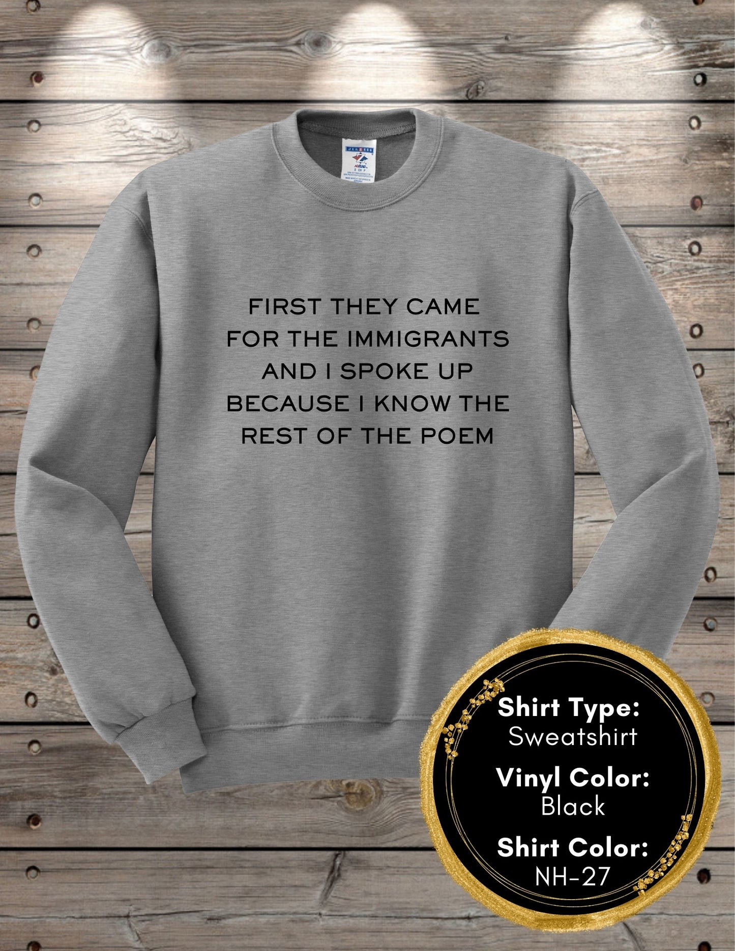 First They Came Poem (Long Sleeve T, Sweatshirt, Hoodie)