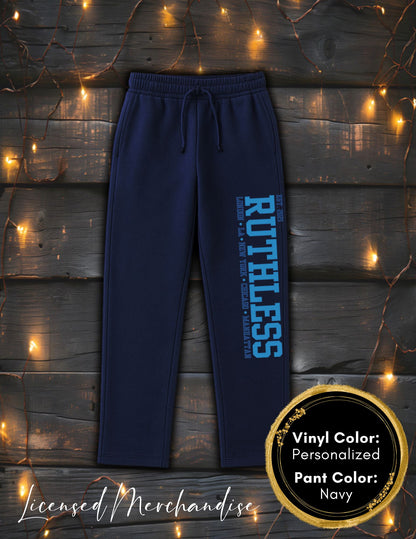 Ruthless University Sweatpants
