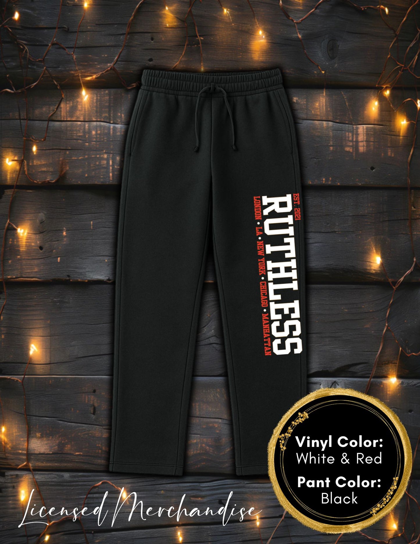 Ruthless University Sweatpants