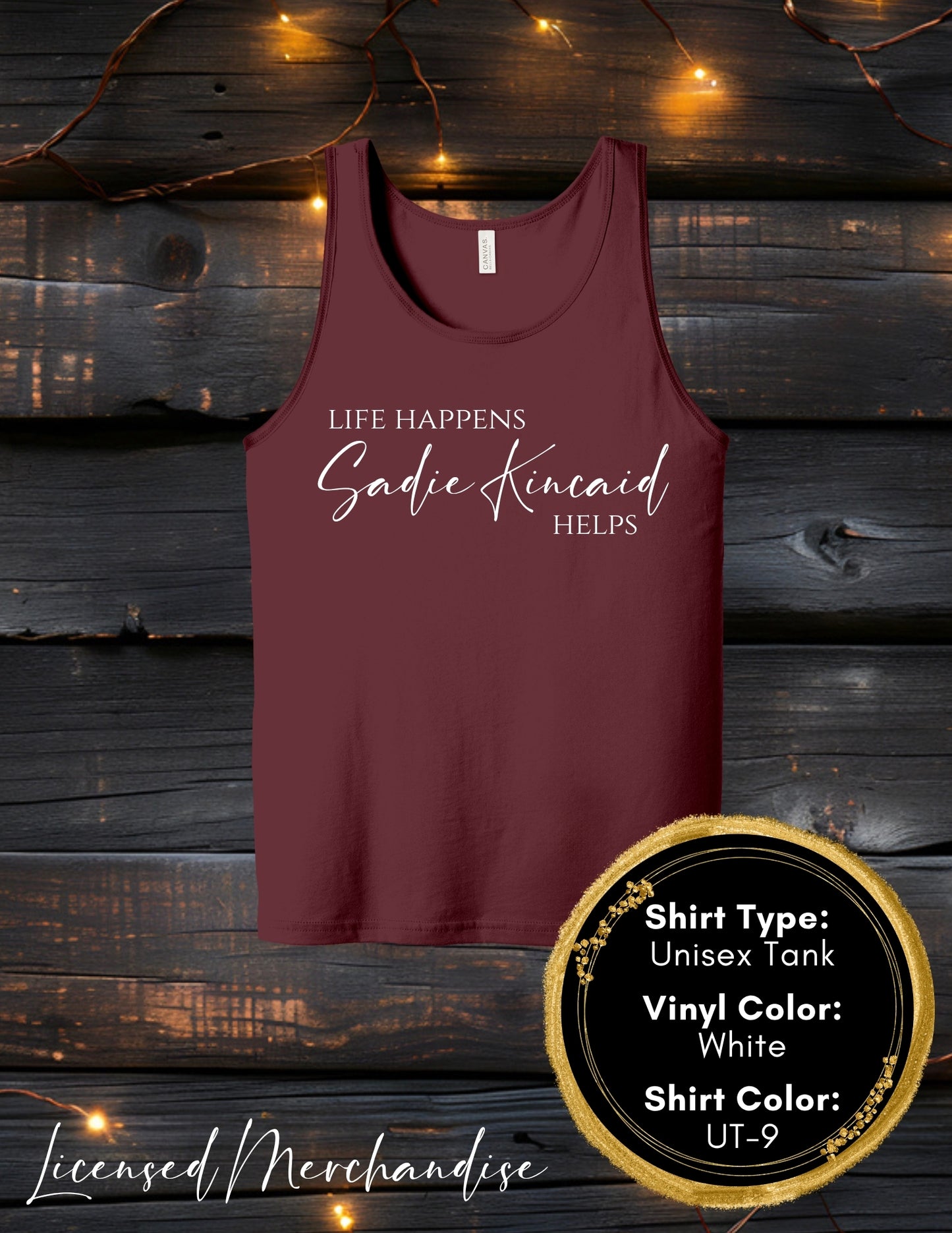 Life Happens Sadie Kincaid Helps (Women's Tank Top, Unisex Tank Top)